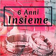 Nell'ottobre del 1956 gli regalò una. 6 Anni Insieme Libro Degli Ospiti Del Giorno Delle Nozze D Iscrizione Per Il Matrimonio Unico Quaderno Di Sposare Ferro Italian Edition Gallonia Arianna 9781070279497 Amazon Com Books