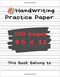 My first learn to write workbook: Hashtag Handwriting Practice Paper Book With Dotted Lines 150 Blank Writing Pages Gardene Ramson 9798649225267 Amazon Com Books