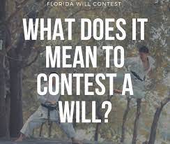 Fraud defeats the testator's wishes through deceit. Will Contest What Does It Mean To Contest A Will In Florida Florida Estate Planning Florida Probate Florida Family Law Florida Real Estate Attorneys