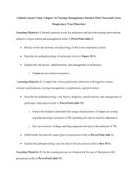 When this recycling process is interrupted, a pleural effusion can result. Guided Lecture Notes Chapter 10 Nursing Management Patients
