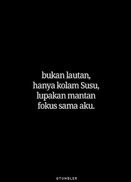 50 Ideas Quotes Indonesia Wattpad Cinta Jokes Quotes Funny Quotes Reminder Quotes