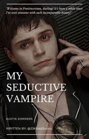 𝗠𝗬 𝗦𝗘𝗗𝗨𝗖𝗧𝗜𝗩𝗘 𝗩𝗔𝗠𝗣𝗜𝗥𝗘┊𝖠𝗎𝗌𝗍𝗂𝗇 𝖲𝗈𝗆𝗆𝖾𝗋𝗌