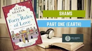 The book was featured on several lists of. The Forty Rules Of Love Novel By Elif Shafak Part One Earth Shams Audio Book Owl Books Youtube