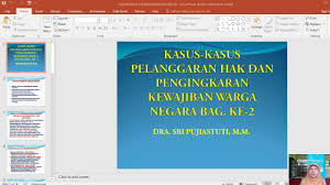 Orang yahudi mempunyai adat istiadat yang sangat ketat dan wajib ditaati oleh semua masyarakat yahudi.salah satu kewajiban yang tidak dapat dilanggar adalah. Kelas Xii Bab I Kasus Kasus Pelanggaran Hak Dan Pengingkaran Kewajiban Warga Negara Bagian Ke 2 Youtube