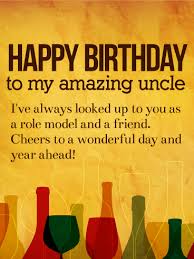 To My Amazing Uncle Happy Birthday Card Raise A Toast To The Best Uncle Ar Birthday Wishes For Uncle Best Birthday Wishes Quotes Happy Birthday Uncle Quotes