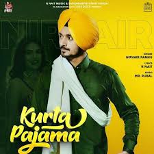 Kurta Pajama Nirvair Pannu Song Lyrics Kurta pajama by tony kakkar, this punjabi song sing by tony kakkar, the soundtrack kurta pajama released under desi music factory on 18th july 2020, lyrics penned by tony kakkar, music given by tony kakkar, 02:58 is total duration time of tony. kurta pajama nirvair pannu song lyrics