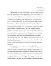 The title refers to a moment when shug avery asks celie if she takes the time to notice what little things that god does to show us that it (remember, god is neither he nor. The Color Purple Summer Essay Ap Literature 1st Hour 20 September 2012 Essay Prompt J A Woman S Plight For Decades Hundreds Of Authors Have Depicted Course Hero