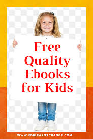 Free Online Books For Kids Edulearn2change In 2020 Online Books For Kids Free Books Online Books Online