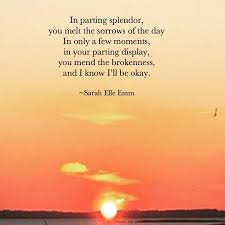 Instagram Photo By Sarah Elle Emm Jan 21 2016 At 11 11pm Utc Sunset Poem Ill Be Okay Poems