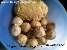 Bukan untuk anda yang vegetarian: Resep Cara Membuat Gluten Daging Vegetarian Ala Dentist Chef Dentist Chef