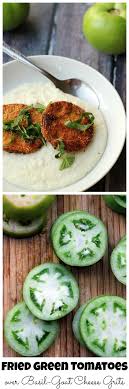Fried Green Tomatoes Over Basil Goat Cheese Grits Joanne Eats Well With Others Recipe Food Southern Recipes Vegetarian Recipes