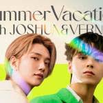 SEVENTEEN's Joshua & Vernon Unveil Summer-Themed Radio Show