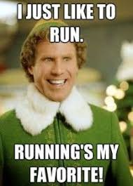 10 Best Running Memes Christmas Memes Funny Movie Quotes Buddy The Elf