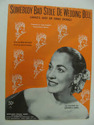 Somebody Bad Stole De Wedding Bell 1954 Hilliard & Mann Georgia Gibbs  Copacabana