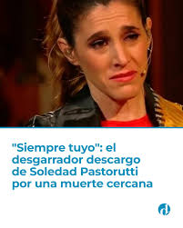 Soledad Pastorutti realizó un desgarrador descargo tras una muerte cercana  👇  https://www.eldestapeweb.com/cultura/musica/siempre-tuyo-el-desgarrador-descargo-de-soledad-pastorutti-por-una-muerte-cercana-2025116111523