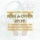 Reiki & Other Stuff | Anaheim event image