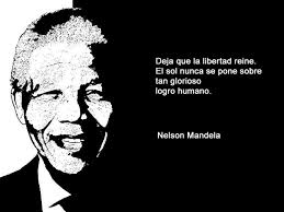 Deja que la libertad reine. El sol nunca se pone sobre tan glorioso logro  humano. -Nelson Mandela (1918-2013) #NelsonMandela #citas #frases