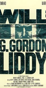 Gordon liddy, a mastermind of the watergate burglary that led to the resignation of his stacked and packed calendar and his talk show, brings back memories, god's speed ggl. Will The Autobiography Of G Gordon Liddy Tv Movie 1982 Will The Autobiography Of G Gordon Liddy Tv Movie 1982 User Reviews Imdb