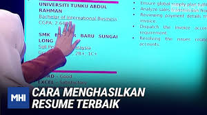 Maybe you would like to learn more about one of these? Cara Menghasilkan Resume Terbaik Mhi 7 Ogos 2020 Youtube