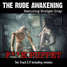 Provided to youtube by universal music group rude awakening #2 · creedence clearwater revival pendulum ℗ 2008 fantasy, inc. The Rude Awakening Feat Bridget Gray Fuck Puppet 2018 File Discogs