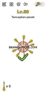 Brain out merupakan game asah otak dengan jawaban yang rumit dan bahkan sama sekali tidak akan terbayangkan. Tancapkan Panah Brain Out Level 60 Tekno Ruangguru Co