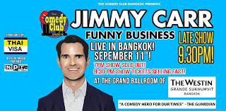 He is known for his dark humour, distinctive. Jimmy Carr Funny Business Live In Bangkok Nightlife The Westin Grande Sukhumvit Bangkok One Place Bangkok