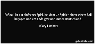 Jun 03, 2021 · zitat von benneflankengott da wurden aber einige mw ganz gut getroffen. Fussball Ist Ein Einfaches Spiel Bei Dem 22 Spieler Hinter
