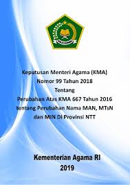 Ki hajar dewantara menteri pendidikan pertama ri. Kma 99 2018 Tentang Perubahan Kma 667 2016 Tentang Perubahan Nama Madrasah Negeri Di Ntt Pustaka Digital Pendidikan Islam