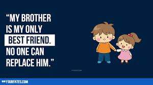 Replace the pronouns and change the tense in your favorite brother, sister, or sibling quotes to fit your specific situation.you develop alongside them. Greatest Brother Quotes And Sibling Sayings 2021 Yourfates
