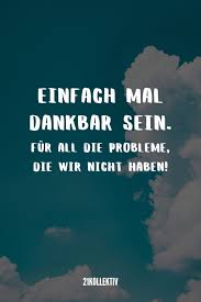 31 Weise Spruche Die Dich Zum Nachdenken Bringen Werden Weise Zitate So Wahr Zitate Weiser Spruch