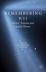 2 days ago · remembering 9/11: Remembering 9 11 Terror Trauma And Social Theory V Seidler Palgrave Macmillan
