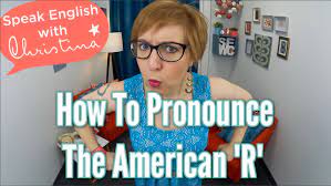 Watch movie = perfect spanish How To Pronounce The American R Speak English With Christina