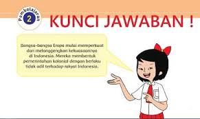 Maybe you would like to learn more about one of these? Kunci Jawaban Tematik Tema 7 Kelas 5 Halaman 26 28 29 Pembelajaran 2 Subtema 1 Peristiwa Kebangsaan Masa Penjajahan