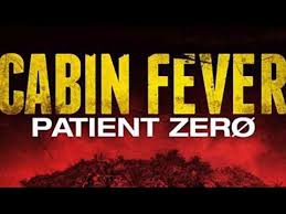 The tape marks as the third installment to his cabin fever trilogy. Cabin Fever 3 Patient Zero Phelous Youtube
