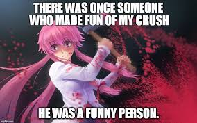 Gasai Yuno Memes Imgflip