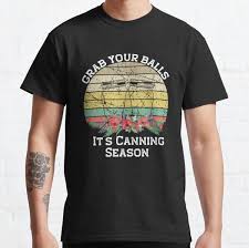 See more ideas about funny quotes, sayings, quotes. Vintage Grab Your Balls It S Canning Season Funny Quotes Gift T Shirt By Alahyane Redbubble