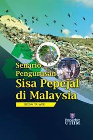 Penghasilan sisa pepejal secara puratanya bagi penduduk di malaysia secara harian dianggarkan sebanyak 0.8kg (azrina, www.ikim.gov.my). Senario Pengurusan Sisa Pepejal Di Malaysia Seow Ta Wee Penerbit Uthm 978 967 2216 56 8 E Sentral Ebook Portal