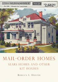 Bungalow sears kit homes 1910. Mail Order Homes Sears Homes And Other Kit Houses Shire Usa Hunter Rebecca 9780747810483 Amazon Com Books