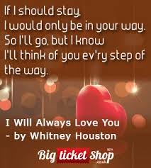 Whitney Houston I Will Always Love You Lyrics Youtube I Will Always Love You Whitney Houston Day 5 A Song That Reminds You Of Someone Alyssa Ryleigh Love Yourself Lyrics Love Songs Lyrics Always Love You Quotes