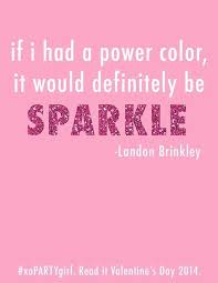 You May Not Know Landon Yet But You Ll Love Her The Moment You Meet Her Want An Inside Peek Into Her Personality An Sparkle Quotes Glitter Quotes Pink Quotes