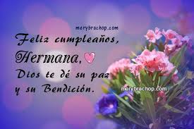 Hoy te volverás un año más viejo, pero no te aflijas, ser mayor tiene sus ventajas ya verás. Tarjetas Lindas Para Hermana En Su Cumpleanos Felicitaci Felicitaciones De Cumpleanos Cristianas Bendiciones De Cumpleanos Tarjetas De Cumpleanos Para Hermana