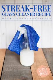 Exterior windows and surfaces can be tough to clean and hard to reach. Streak Free Glass Cleaner Recipe With Essential Oils