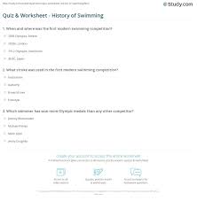 Have fun making trivia questions about swimming and swimmers. Quiz Worksheet History Of Swimming Study Com
