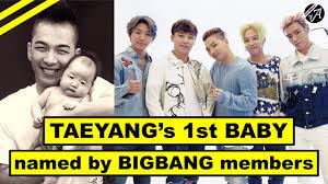 I believe taeyang just want to have her as his wife before he enlist. Taeyang S 1st Baby Named By Bigbang Members Themselves Dope Baby Names Congratz Youtube