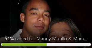 Fundraiser for Manuel Murillo by Donna Reeves : Manny Murillo & Mama May  Fire Fund