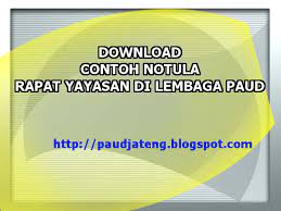Notulen merupakan salah satu bukti bahwa telah di adakannya suatu rapat atau diskusi, dan juga kita. Contoh Buku Notula Rapat Yayasan Administrasi Paud Paud Jateng