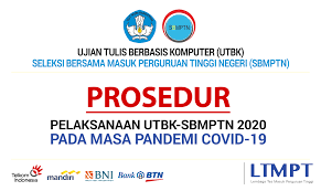 Kuota sbmptn di universitas brawijaya tidak sama dengan kuota jalur mandiri dan kuota jalur sbmptn. Prosedur Pelaksanaan Utbk Sbmptn 2020 Pada Masa Pandemi Covid 19 Ltmpt Penerimaan Mahasiswa Baru