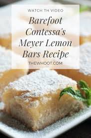 Barefoot Contessa Lemon Bars Video Tutorial The Whoot In 2020 Lemon Bars Recipe Meyer Lemon Bar Recipe Meyer Lemon Recipes
