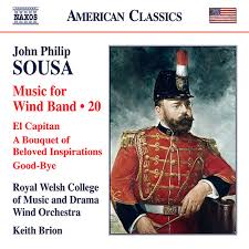 Historic sites and synagogues offer great perspective on sosua's postwar. Sousa J P Music For Wind Band Vol 20 Royal Welsh College Of Music And Drama Wind Orchestra Brion 8 559850