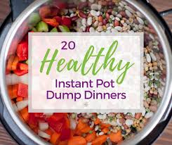 Load it up with all the toppings for the full experience (use. 20 Healthy Instant Pot Dump Dinner Recipes The Holy Mess